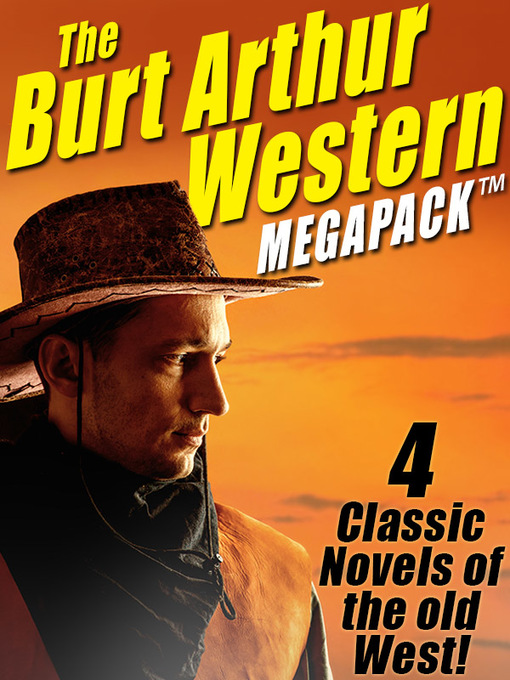 Title details for The Burt Arthur Western Megapack by Burt Arthur - Available